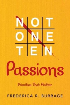 Not One Ten Passions - Burrage, Frederica R.