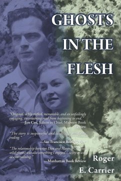Ghosts in the Flesh - Carrier, Roger E.