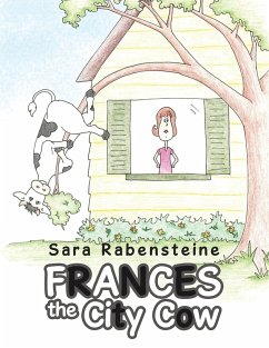 Frances the City Cow - Rabensteine, Sara