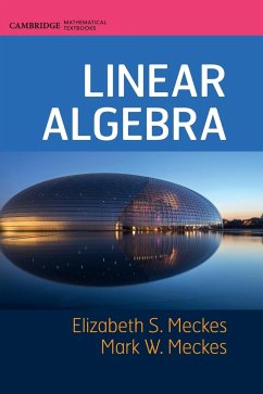 Linear Algebra - Meckes, Elizabeth S.;Meckes, Mark W.