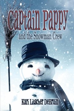 Captain Pappy and the Snowman Crew - Litscher, Kari