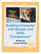 Building Character with Booger and Bella - Bild 1