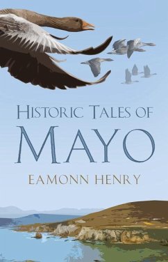 Historic Tales of Mayo - Henry, Eamonn