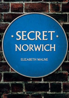 Secret Norwich - Walne, Elizabeth