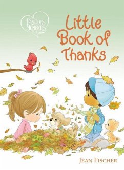 Precious Moments: Little Book of Thanks - Precious Moments; Fischer, Jean