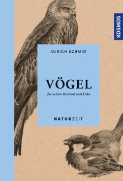 Naturzeit Vögel - Schmid, Ulrich
