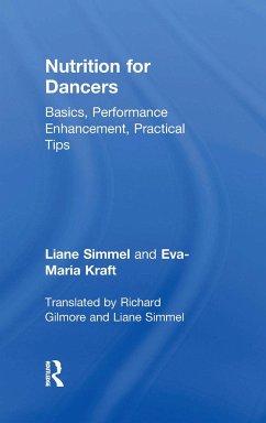 Nutrition for Dancers - Simmel, Liane; Kraft, Eva-Maria