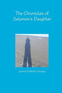 The Chronicles of Solomon's Daughter - Onyango, Janene
