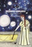 Düsünen Cadilariz - Kadin Filozoflar 5. Kitap