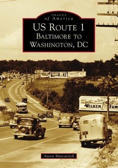 US Route 1: Baltimore to Washington, DC - Marcavitch, Aaron