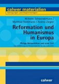 Reformation und Humanismus in Europa