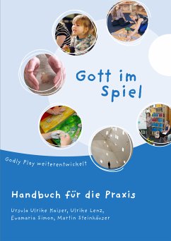 Gott im Spiel. Handbuch für die Praxis