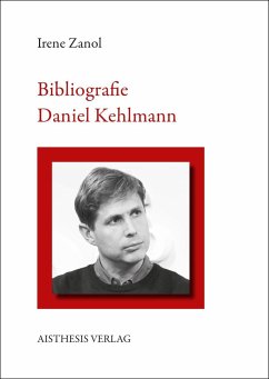 Bibliographie Daniel Kehlmann - Zanol, Irene