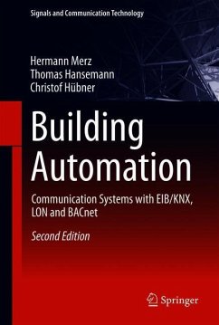 Building Automation - Merz, Hermann;Hansemann, Thomas;Hübner, Christof