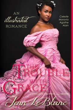 Cover The Trouble With Grace : a Romance Novel With Pictures (Lords of Time : Illustrated, #4) (eBook, ePUB)