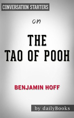 The Tao of Pooh: by Benjamin Hoff​   Conversation Starters (eBook, ePUB) - dailyBooks