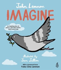 Imagine - John Lennon, Yoko Ono Lennon, Amnesty International illustrated by Jean Jullien - Lennon, John; Amnesty International