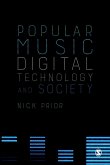 Popular Music, Digital Technology and Society