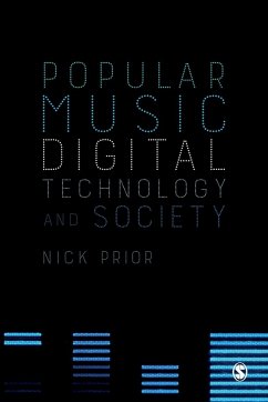 Popular Music, Digital Technology and Society - Prior, Nick