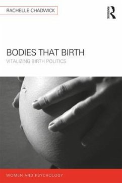 Bodies that Birth - Chadwick, Rachelle