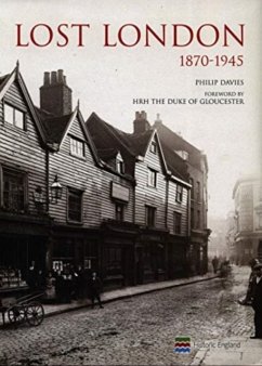 Lost London 1870-1945 - Davies, Philip
