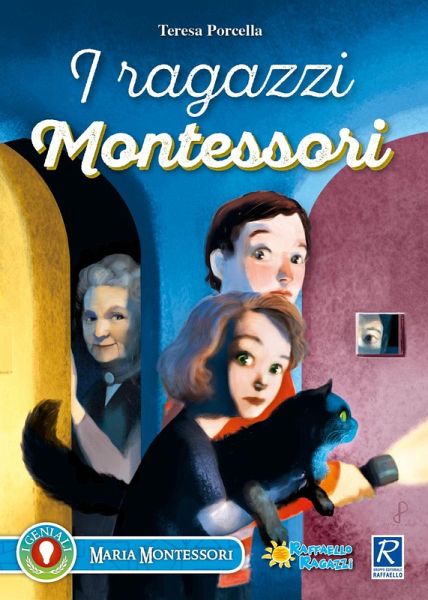 I ragazzi Montessori I ragazzi Montessori