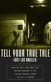 Tell Your True Tale