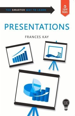 Presentations: Smart Skills - Kay, Frances