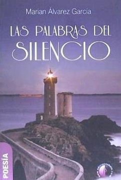 Las palabras del silencio - Álvarez García, Marian