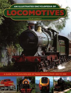 An Illustrated Encyclopedia of Locomotives - Garratt, Colin