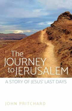 The Journey to Jerusalem - Pritchard, John