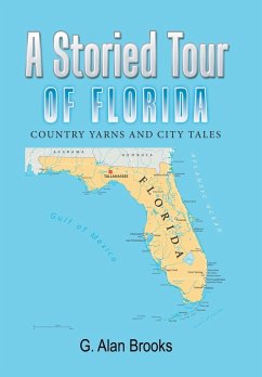 A Storied Tour of Florida - Brooks, G. Alan