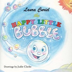 The Happy Little Bubbles - Curiel, Laura