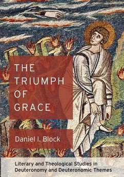 The Triumph of Grace - Block, Daniel I.