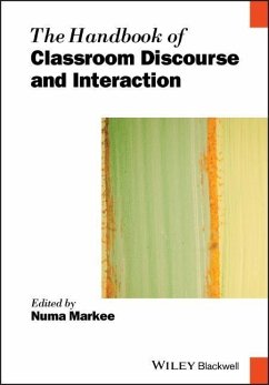 The Handbook of Classroom Discourse and Interaction - Markee, Numa