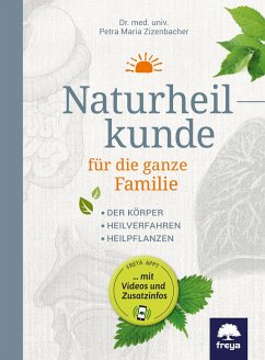 Naturheilkunde für die ganze Familie - Zizenbacher, Petra Maria