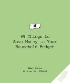 99 Things to Save Money in Your Household Budget (eBook, ePUB)