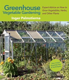 Greenhouse Vegetable Gardening - Palmstierna, Inger