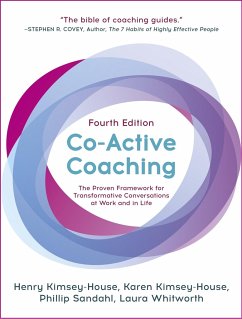 Co-Active Coaching - Kimsey-House, Henry; Kimsey-House, Karen; Sandahl, Phillip