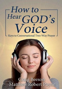 How to Hear God's Voice - Payne, Matthew Robert