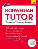 Norwegian Tutor: Grammar and Vocabulary Workbook (Learn Norwegian with Teach Yourself)