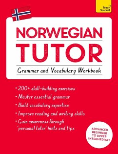 Norwegian Tutor: Grammar and Vocabulary Workbook (Learn Norwegian with Teach Yourself) - Puzey, Guy; Carbone, Elettra