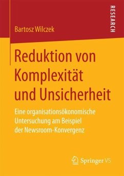 Reduktion von Komplexität und Unsicherheit - Wilczek, Bartosz