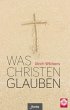 Was Christen glauben - Bild 1