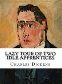 Lazy Tour of Two Idle Apprentices (eBook, ePUB)
