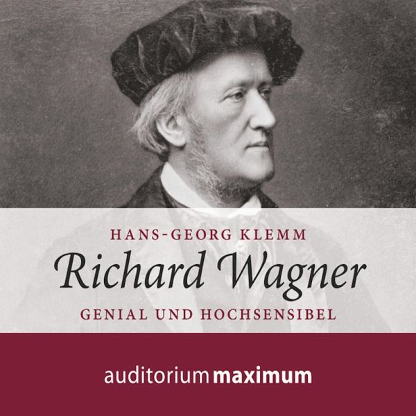 Richard Wagner (Ungekürzt) (MP3-Download) von Hans Georg Klemm - Hörbuch  bei bücher.de runterladen
