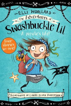 The Adventures of Swashbuckle Lil - Woollard, Elli