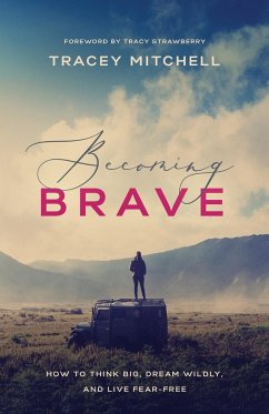 Becoming Brave   Softcover - Mitchell, Tracey