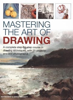 Mastering the Art of Drawing - Sidaway, Ian