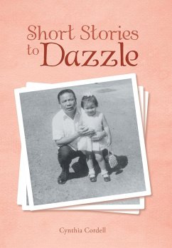 Short Stories to Dazzle - Cordell, Cynthia